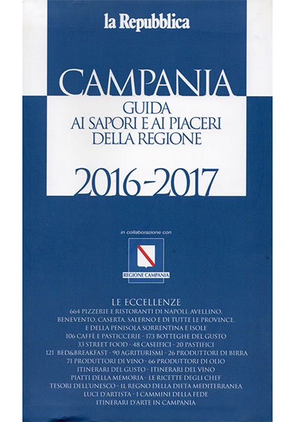 Campania - Guida ai sapori e ai piaceri della regione 2016-2017